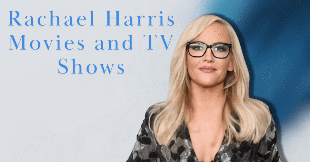 Rachael Harris Movies and TV Shows: Explore Her Net Worth