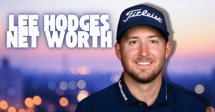 Lee Hodges Net Worth