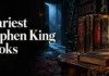 Scariest Stephen King Books: 10 Terrifying Reads for Your Next Sleepless Night Scariest Stephen King Books